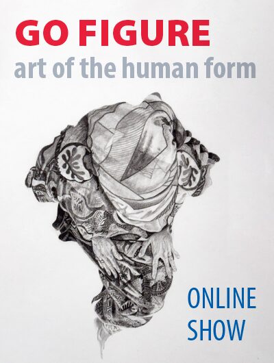 CALL FOR ART ONLINE: Go Figure – Art of the Human Form